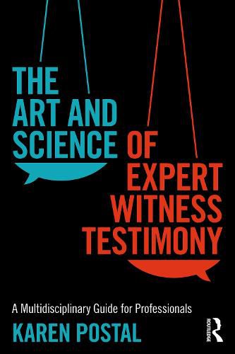 Cover image for The Art and Science of Expert Witness Testimony: A Multidisciplinary Guide for Professionals