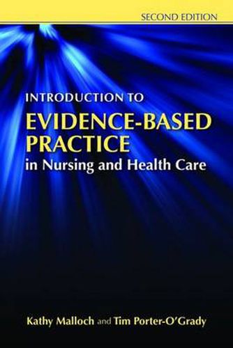 Cover image for Introduction To Evidence-Based Practice In Nursing And Health Care