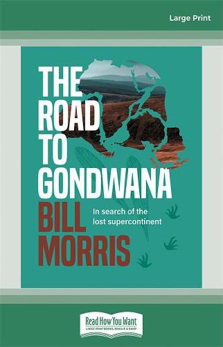 The Road to Gondwana