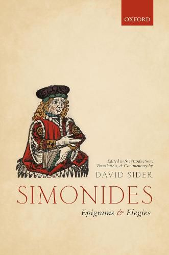 Cover image for Simonides: Epigrams and Elegies: Edited with Introduction, Translation, and Commentary