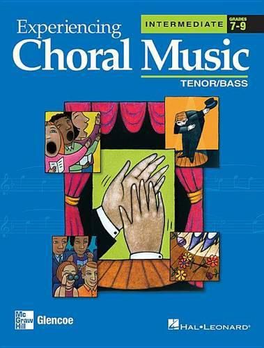 Cover image for Experiencing Choral Music, Intermediate: Tenor/Bass: Grades 7-9