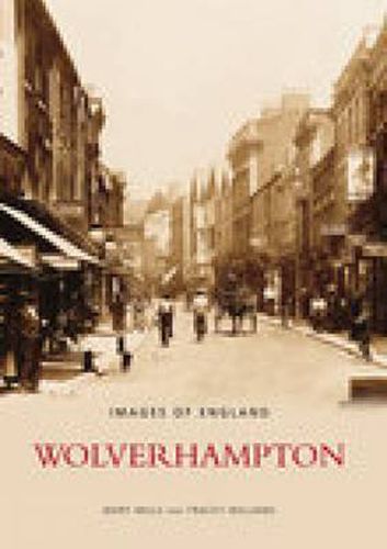 Wolverhampton: Images of England