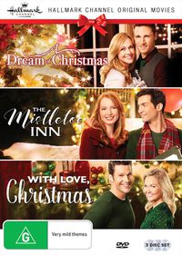 Cover image for Hallmark Christmas - Mistletoe Inn, The / Dream Of Christmas, A / With Love Christmas : Collection 3