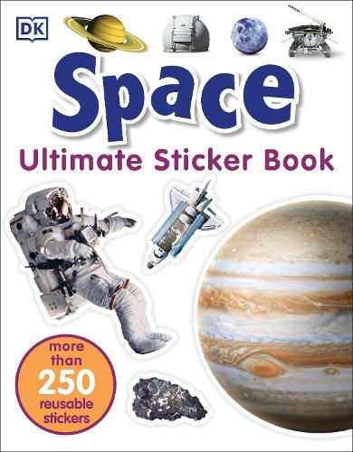 Cover image for Ultimate Sticker Book: Space: More Than 250 Reusable Stickers