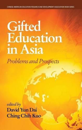 Gifted Education in Asia: Problems and Prospects