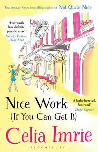 Cover image for Nice Work (If You Can Get It)