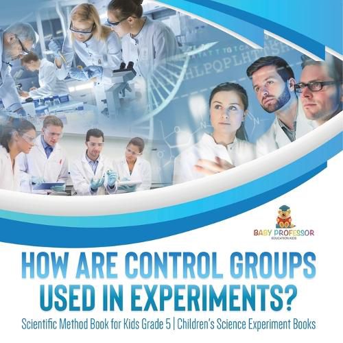 Cover image for How Are Control Groups Used In Experiments?