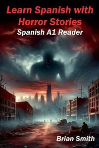 Cover image for Learn Spanish with Horror Stories