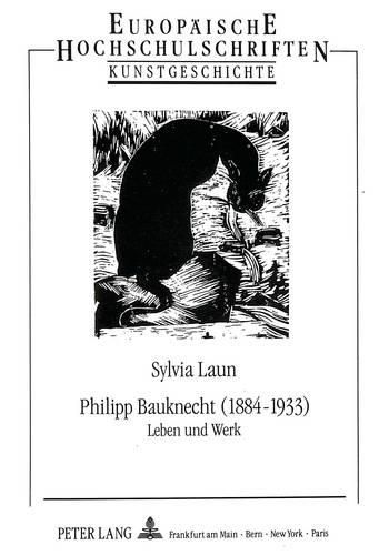 Cover image for Philipp Bauknecht (1884-1933): Leben Und Werk