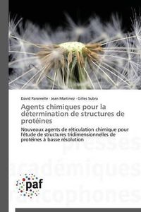 Cover image for Agents Chimiques Pour La Determination de Structures de Proteines