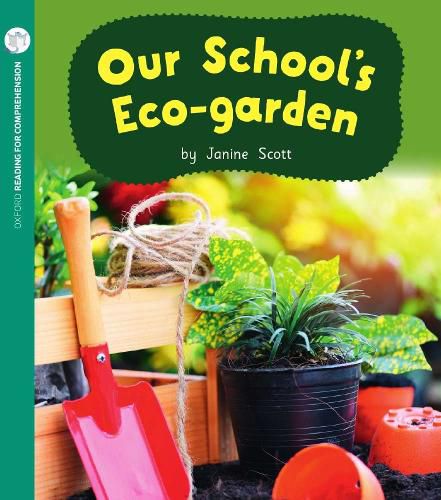 Cover image for Our Eco School Garden: Oxford Level 10: Pack of 6