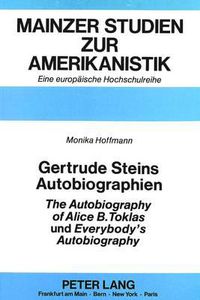 Cover image for Gertrude Steins Autobiographien the Autobiography of Alice B. Toklas Und Everybody's Autobiography