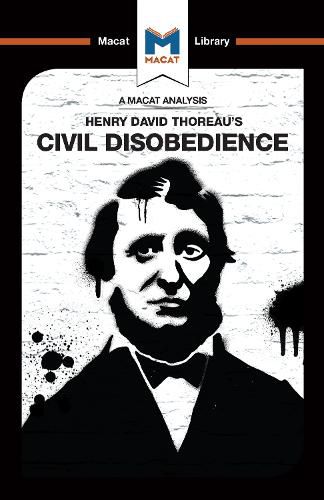 An Analysis of Henry David Thoreau's: Civil Disobedience