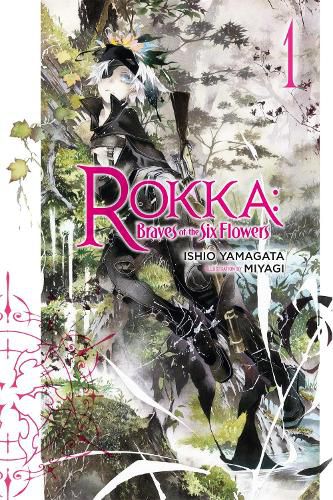 Cover image for Rokka: Braves of the Six Flowers, Vol. 1 (light novel)