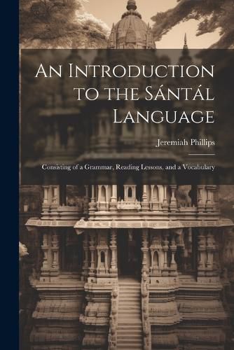 Cover image for An Introduction to the Santal Language