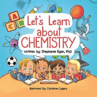 Cover image for Let's Learn about Chemistry