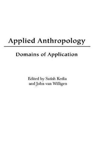 Cover image for Applied Anthropology: Domains of Application