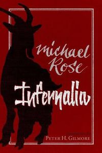Cover image for Infernalia: The Writings of Michael Rose