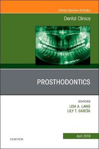 Cover image for Prosthodontics, An Issue of Dental Clinics of North America