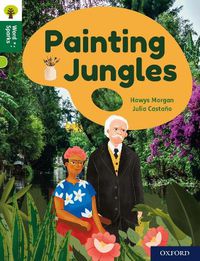 Cover image for Oxford Reading Tree Word Sparks: Level 12: Painting Jungles