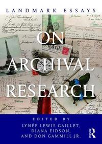 Cover image for Landmark Essays on Archival Research