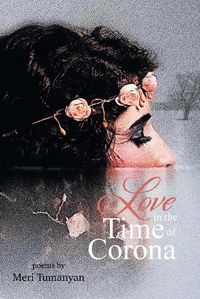 Cover image for Love in the Time of Corona