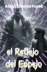 Cover image for el Reflejo del Espejo