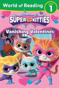 Cover image for World of Reading: Super Kitties: Vanishing Valentines