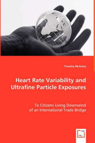 Cover image for Heart Rate Variability and Ultrafine Particle Exposures