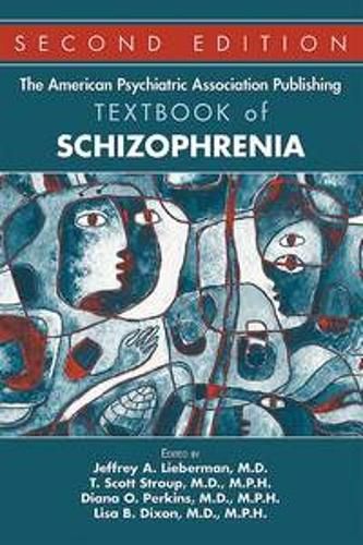 Cover image for The American Psychiatric Association Publishing Textbook of Schizophrenia
