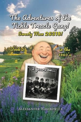 Cover image for The Adventures of The Tickle Treacle Gang! Sweety Man 26318