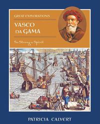 Cover image for Vasco Da Gama: So Strong a Spirit