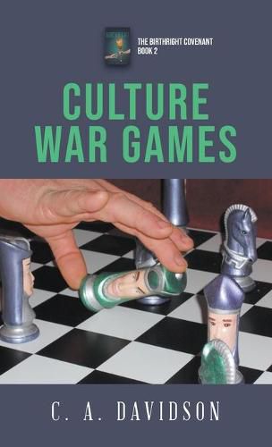 Cover image for Culture War Games: The Birthright Covenant