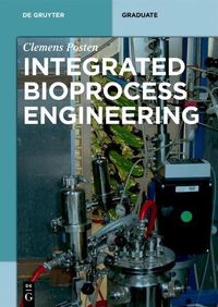 Cover image for Integrated Bioprocess Engineering