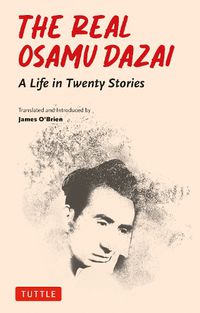Cover image for The Real Osamu Dazai