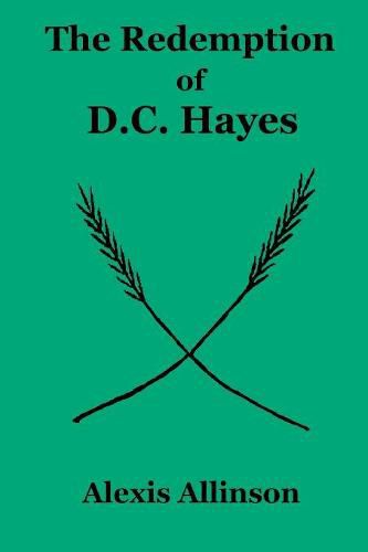 Cover image for The Redemption of D.C. Hayes