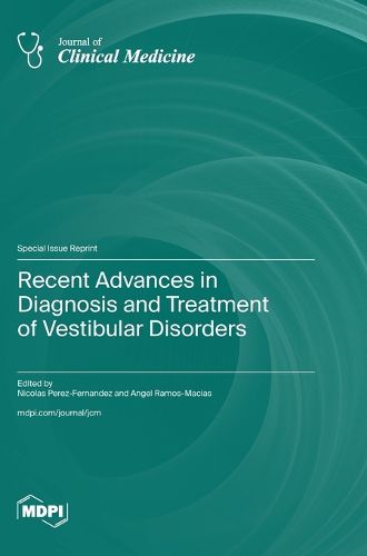 Cover image for Recent Advances in Diagnosis and Treatment of Vestibular Disorders