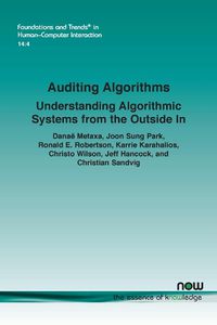 Cover image for Auditing Algorithms: Understanding Algorithmic Systems from the Outside In