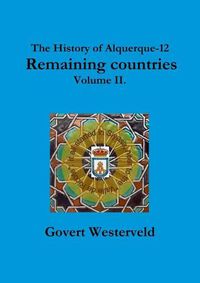 Cover image for The History of Alquerque-12. Remaining Countries. Volume II.