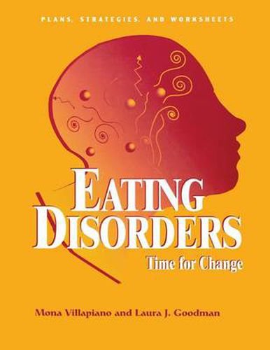 Cover image for Eating Disorders: Time For Change: Plans, Strategies, and Worksheets