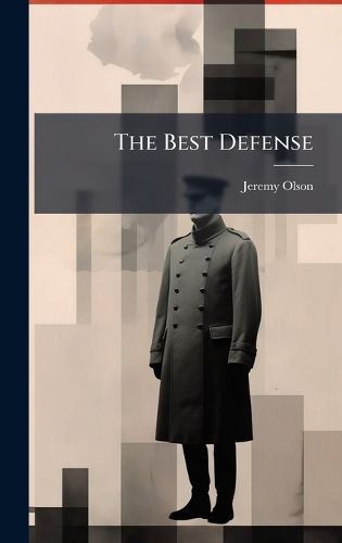 Cover image for The Best Defense
