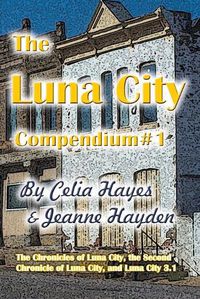 Cover image for The Luna City Compendium #1