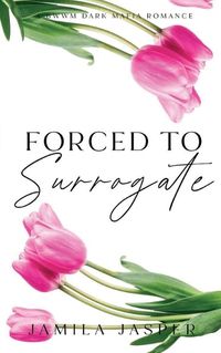 Cover image for Forced To Surrogate