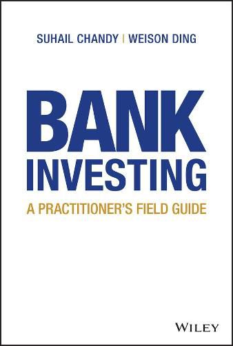 Cover image for Bank Investing: A Practitioner's Field Guide