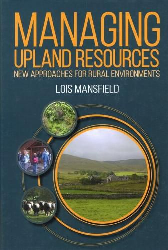 Cover image for Managing Upland Resources: New Approaches for Rural Environments