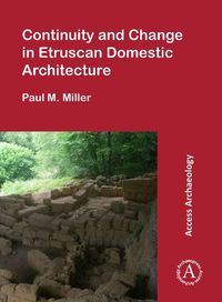Cover image for Continuity and Change in Etruscan Domestic Architecture