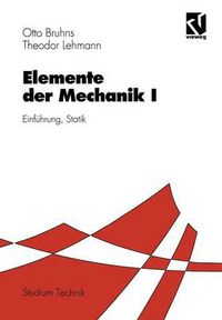 Cover image for Elemente Der Mechanik I: Einfuhrung, Statik