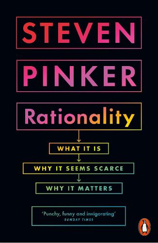 Cover image for Rationality: What It Is, Why It Seems Scarce, Why It Matters