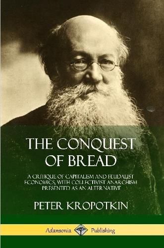 The Conquest of Bread