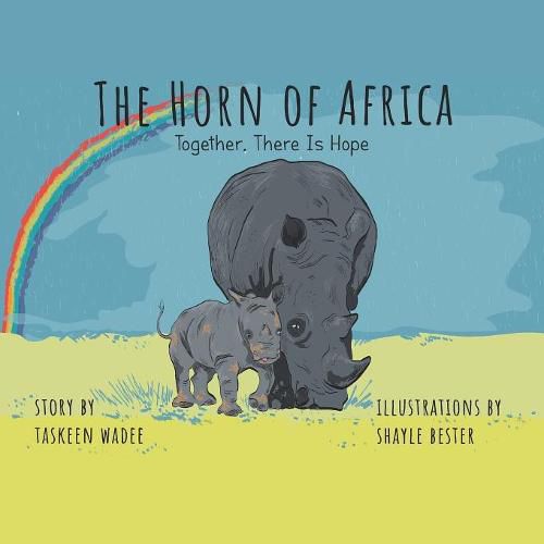 Cover image for The Horn of Africa: Together, There Is Hope